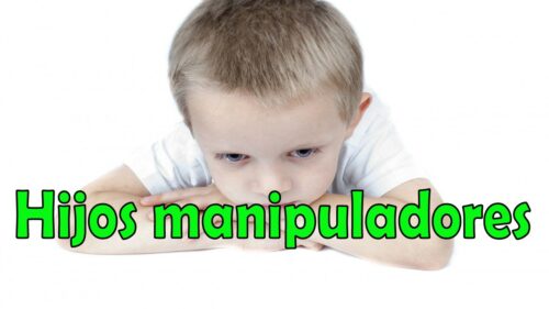 Los hijos manipuladores